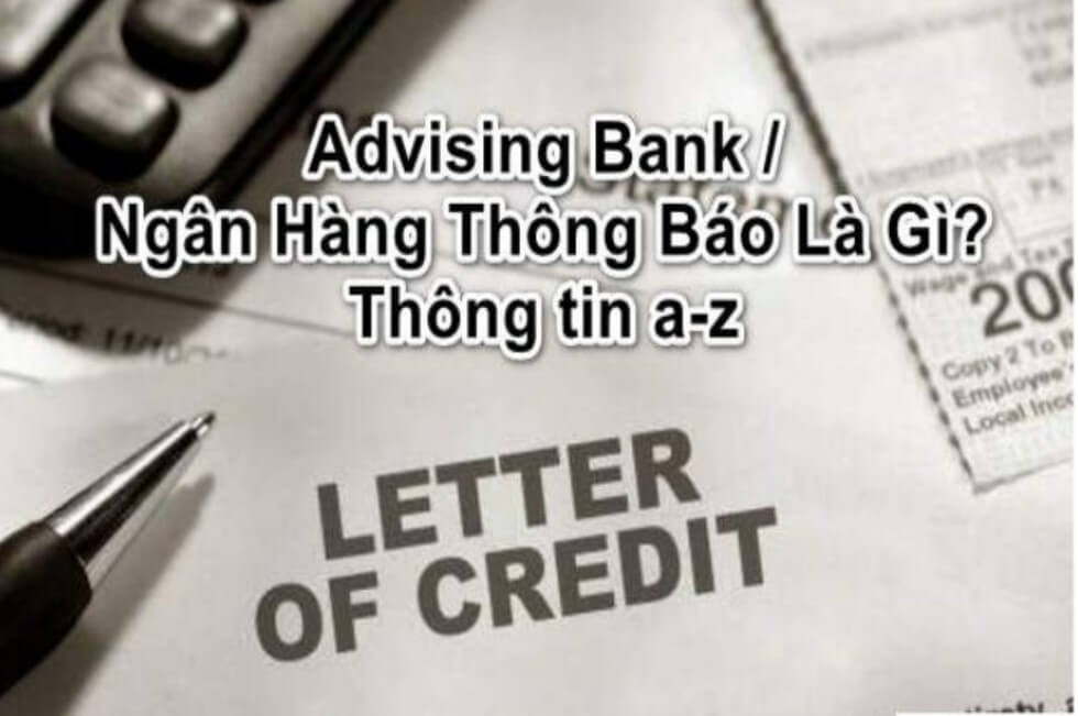 Khái Niệm Advising Bank